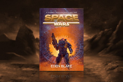 Space Wars: A Journey Through Space and Time 3d book cover action book cover amazon kdp book cover design book cover designer book cover for sale book design books ebook ebook cover design epic bookcovers graphic design hardcover illustration kindle book cover paperback professional book cover sci fi book cover science fiction books space wars