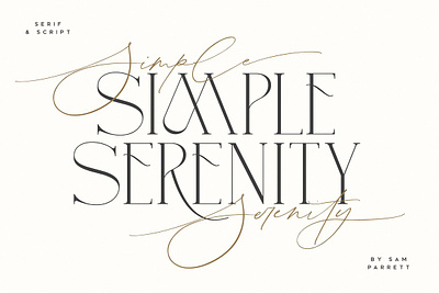 Simple Serenity Serif & Script beautiful calligraphy classy contemporary cursive elegant feminine lettering serif simple stunning wedding