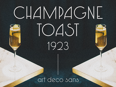 Champagne Toast 1923 1920s art deco champagne font nye party sans sans serif toast type typography
