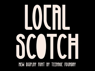 TF Local Scotch - Display Font branding condensed design display font fonts illustration logo logotype merchandise sans sans font tall typeface ui