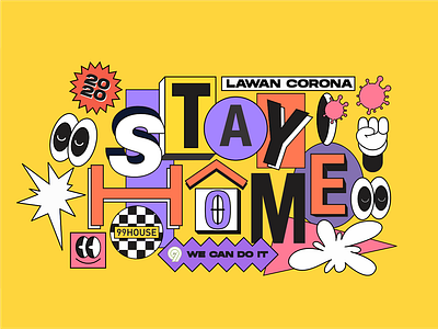 STAY HOME "LAWAN CORONA" with 99House_2020 corona design poster stayhome