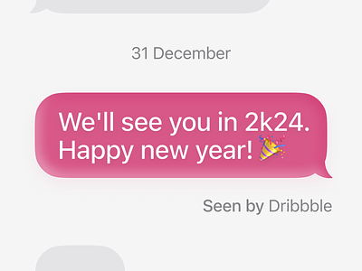 Happy new year 2024! 2024 2k24 app branding clean design dribbble happy imessage ios iphone message minimal mobile new pink ui year