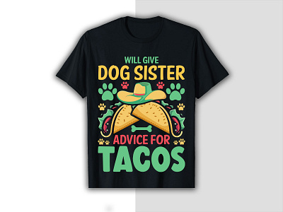 Tacos t-shirt design apparel custom tshirt design graphic design love professional tacos tacos design tacos t shirt tacos tshirt template template vector tshirt design vector