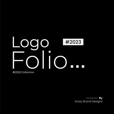 2023 Logofolio | Krazy Brand Designs 2023 logofolio brand logos branding logo logo design logofolio portfolio