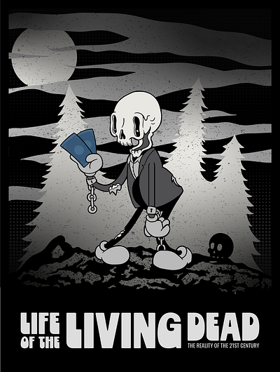 Life of the living dead. flyer graphic design provoking