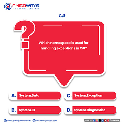 Which namespace is used for handling exceptions in C#? amigoways amigowaysappdevelopers amigowaysteam