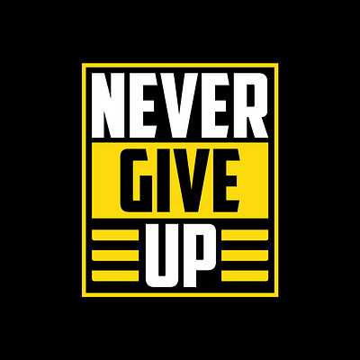 Never Give Up