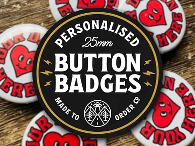 PERSONALISED BUTTON BADGES art artist badges bands bold brand branding button badges craft creative design graphic design nature outta this town striking type vintage