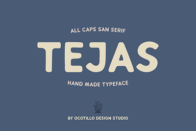 Tejas Font by Ocotillo Design Studio design font graphic design southwestern texas typography typography design vector vintage style western style