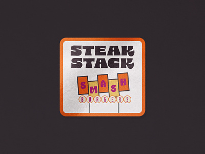 Steak Stack - Badge badge branding burger burger branding burger identity burger restaurant burgers design fast food branding graphic design illustration logo smash burger smash burgers street food branding typography vector