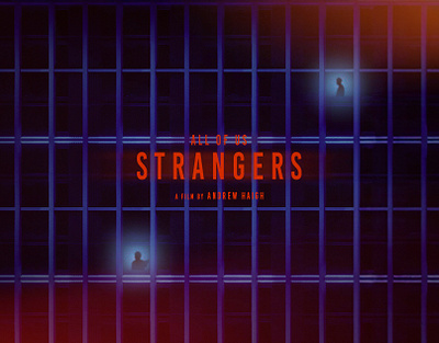 'All of Us Strangers' dir. by Andrew Haigh alternative movie poster andrew haigh andrew scott animated poster animation art design art poster cinema claire foy design digital art drama graphic design jamie bell key art lgbtqia paul mescal poster design romance searchlight pictures