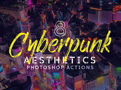 8 Cyberpunk Aesthetics Photoshop Actions and LUTs lightroom lightroom presets presets presets store