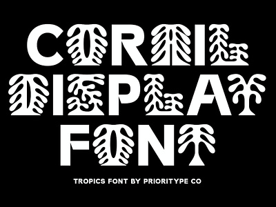 Corail Display Font - Tropics Font calligraphy display display font font font family fonts hand lettering handlettering lettering logo sans serif sans serif font sans serif typeface script serif serif font type typedesign typeface typography