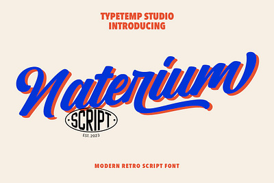 Naterium Retro-Modern Script Font bold calligraphy classic display font font retro hand lettering lettering logotype retro retro font script script font sign painting vintage
