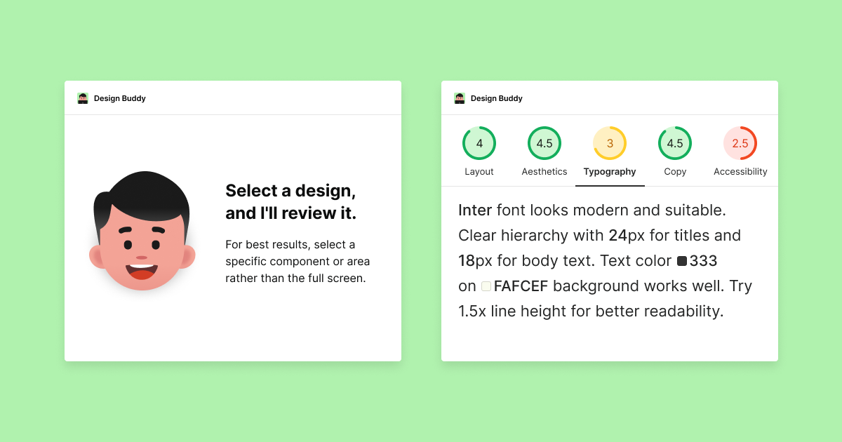 Design Buddy plugin for Figma accessibility aesthetic ai ai assistant buddy color critique design design feedback feedback helper illustration layout mascot minimal modern review score typography ui