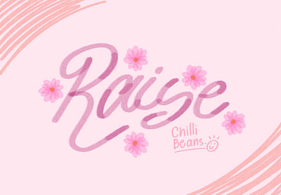 RAISE - Fanart Handlettering for Chili Beans.'s latest single 🌸 2d album art feminine font design graphic design hand drawn handlettering illustration japanese lettering music music art pink procreate typography woman