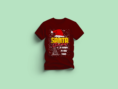 Santa Claus is coming to our town Christmas T-shirt Design christmas christmas tshirt design clothing fun funny graphic design hat illustration logo meme occasion party quotes santa santa claus town tree tshirt design typography xmas