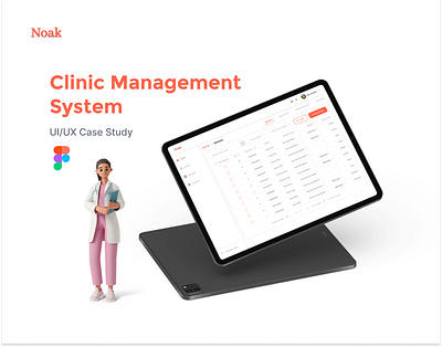 Noak (Clinic Management System) clinic dashboard doctor figma hospital management system tablet ui ux
