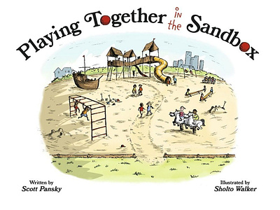 Playing Together in the Sandbox X Sholto Walker cartoon children line outdoor publishing