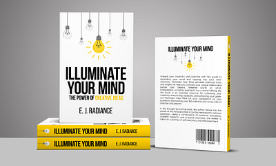 illuminate Your Mind book book art book cover book cover art book cover design book cover mockup book design cover art creative book cover design ebook ebook cover epic bookcovers graphic design illuminate your mind kindle book cover minimalist book cover non fiction book cover professional book cover self help book cover