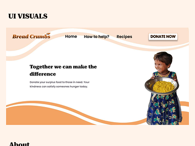 Bread Crumbs - Food donation app Landing Page - UX/UI Case Study casestudy design figma fooddonationapp landingpage ui ux