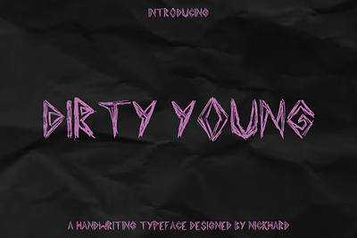 Dirty Young Font 3d app branding design designer font fonts graphic design grunge handwriting illustration lettering papper punk street texture typeface typography ui ux
