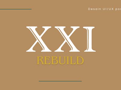 REBUILD TAMPILAN UI XXI CINEMA graphic design ui