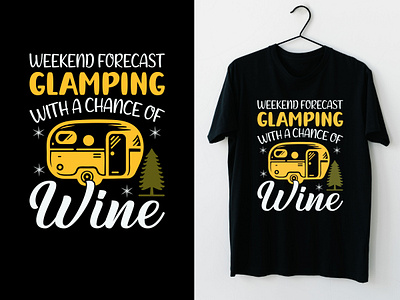 Weekend Forecast Glamping With a Chance of Wine typography tee adventure t shirt design branding camp typography quotes camping camping shirt vector camping t shirt custom t shirts design fashion graphic design graphis design illustration outdoor t shirt vector t shirts design for redbubble travel tee gift trendy shirt typography design vintage design