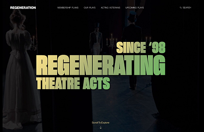 Regeneration of Theatre Landing Page bold design dark mode design landing page design performing arts theatre design theatre website ui design ui ux user experience user interface design webpage design website design