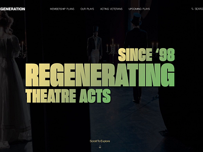 Regeneration of Theatre Landing Page bold design dark mode design landing page design performing arts theatre design theatre website ui design ui ux user experience user interface design webpage design website design