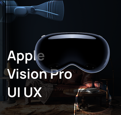 UI Design of Apple Vision Pro apple vision pro design graphic design ui ui ux design ux