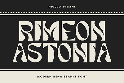 Rimeon Astonia Modern Renaissance Font animation branding classic font fonts graphic design illustration logo nostalgic