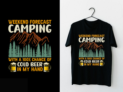 Weekend Forecast Camping with 100% Chance of Cold Beer Tshirt adventure branding camp tee camping custom t shirt design design graphic design illustration mountain t shirt design t shirt vector travel tee gift typography t shirt vintage retro