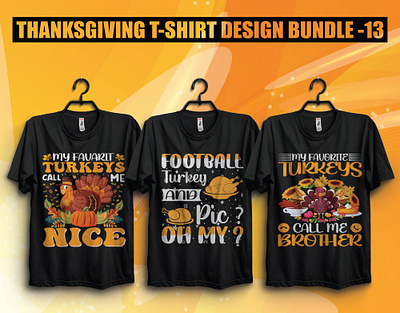 THANKSGIVING T-SHIRT DESIGN BUNDLE -13 animation branding custom custome t shirt bundl design ehappy st patricks day graphic design illustration logo motion graphics st patricks day beer st patricks day cap st patricks day history st patricks day meme st. patricks day shirt t shirt t shirt design bundle typography