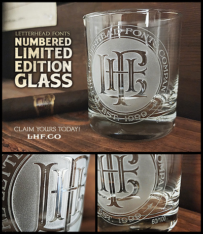 Letterhead Fonts Limited Edition Glass limited edition rocks glasses