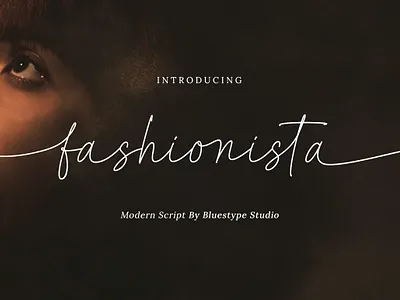 Fashionista - Modern Script Font branding bundle font font design fonts free font graphic design hello dribbble logo luxury font modern font trendy type typography vintage font