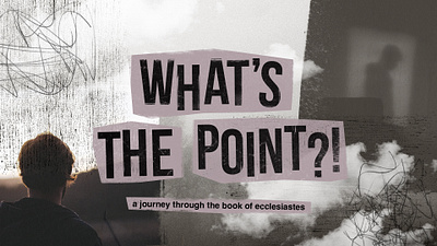 What's The Point?! Student Series bible church clouds distressed emo god gray purple shadows students tumblr youth