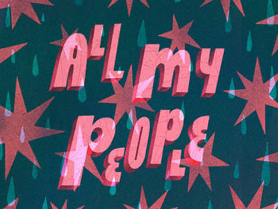 All My People all my people font handmade illustration lettering lyrics m.i.a. matangi quote text texture type type design