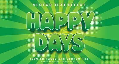 Happy Days 3d editable text style Template 3d text effect cartoon cartoon text effect celebration child time childhood decoration dreams environment future good times graphic design happy days happy days banner happy font joyful people sunshine typography design vacation vector text mockup