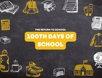 100TH DAYS OF SCHOOL 100th days of school