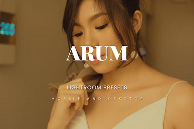 Arum Lightroom Presets Desktop and Mobile lightroom lightroom presets presets presets store