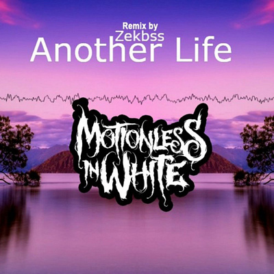 "Another Life" is a song by American metalcore band
