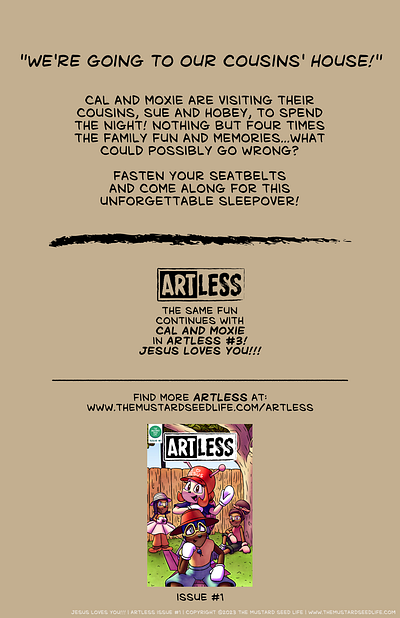ARTLESS #2 | Back Cover artless cal cal mustardseed character characters comic cover design digital illustration issue jesus loves you!!! layout logo moxie moxie mustardseed original page solicitation the mustard seed life