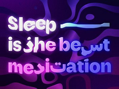 Sleep is the Best Meditation 2024 animation arabic creativedesign design english graphic design graphics illustration motion purple tarafa typography ui vector weavy