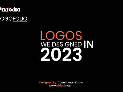 Pixiedia Designed Logos in Twenty Twenty Three adobe animation branding design graphic design illustration logo ui ux vector