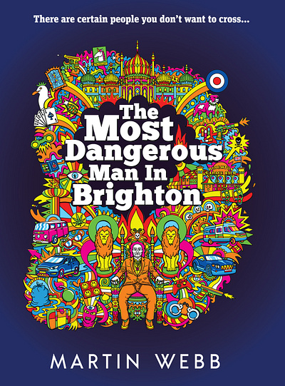 Martin Webb: ‘The Most Dangerous Man In Brighton’ Book Cover adobe photoshop book cover art design illustration illustrator procreate publishing