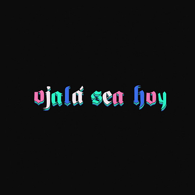 Ojalá sea hoy 2d after effects animacion letras tipografia