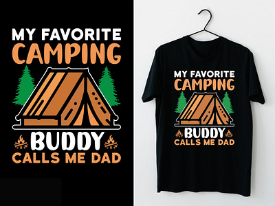 My Favorite Camping Buddy Calls Me Dad Typography T-shirt adventure t shirts best tee design branding buddy calls me dad camp tent tee design camping lover gift camping t shirt design custom t shirt design design graphic design illustration my favorite camping buddy nature lover tee gift outdoors tee design t shirt design t shirt design for amazon t shirt design for etsy t shirts travel tee design vintage design