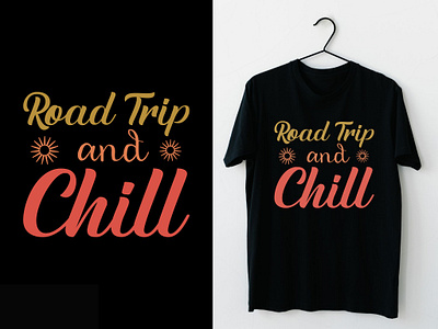 Road Trip and Chill Typography T-shirt adventure t shirt design branding camping t shirt design chill tee design custom t shirt design design gift for t shirt design graphic design illustration outdoor tee design road trip road trip and chill t shirt t shirt design t shirt vector tee design for etsy travel t shirt design trip lover tee gift typography t shirt vintage tee design