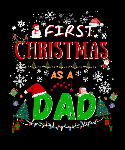 First Christmas as a Dad T-Shirt Design christmas design digital art graphic design illustration illutration merch design t shirt design